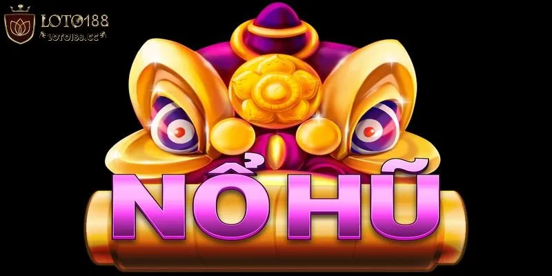 game nổ hũ tặng code loto188